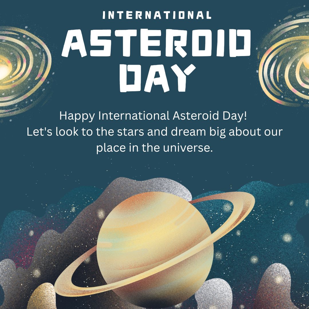 International Asteroid Day Wishes Wishes, Messages and status